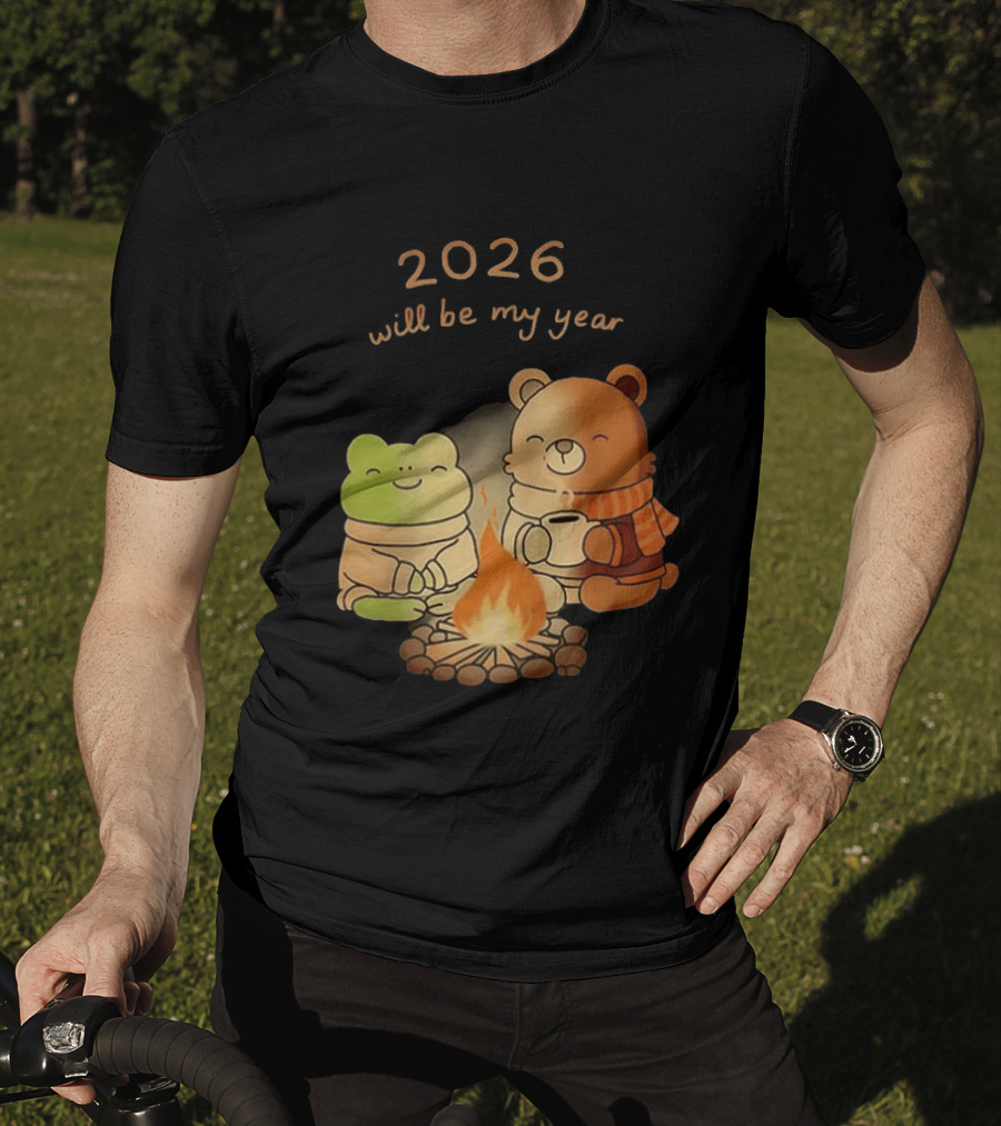 2026 Will Be My Year Frog And Bear Campfire Cozy Scene T-Shirt