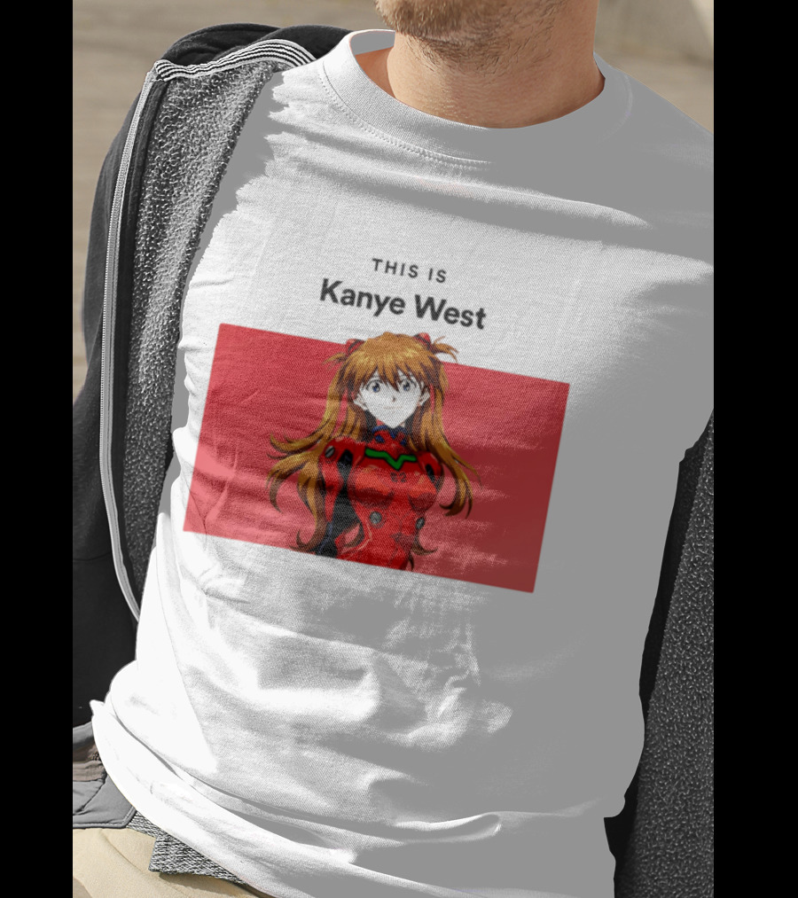 This Is Kanye West Anime Asuka Evangelion T-Shirt