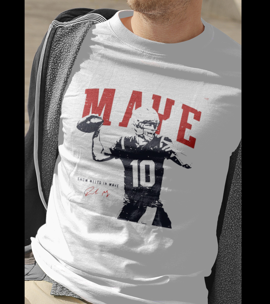 Drake Maye 10 New England Patriots Snow Melts In Wave T-Shirt