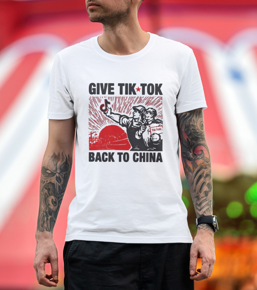 Give TikTok Back To China Red Sunburst Worker T-Shirt
