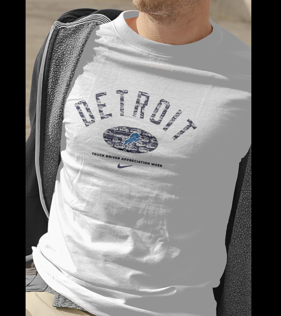 Detroit Lions Truck Driver Appreciation Week Nike T-Shirt