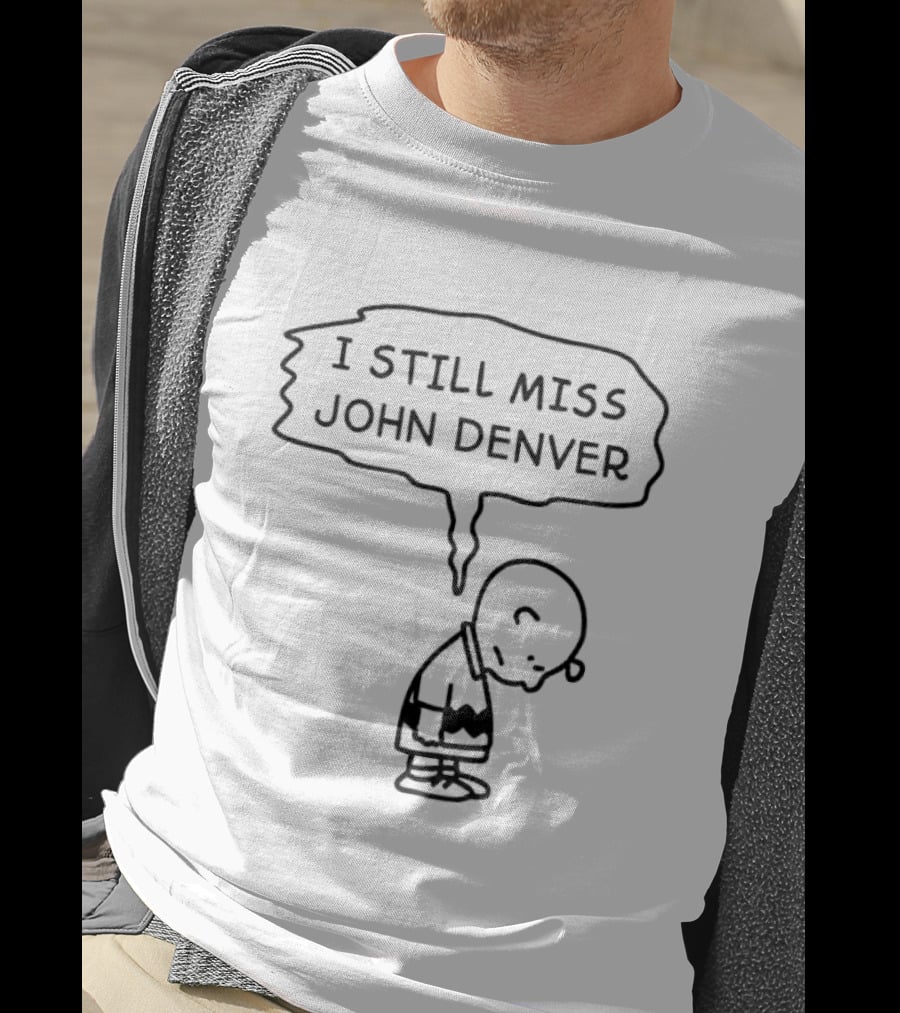 Charlie Brown I Still Miss John Denver Sadness T-Shirt