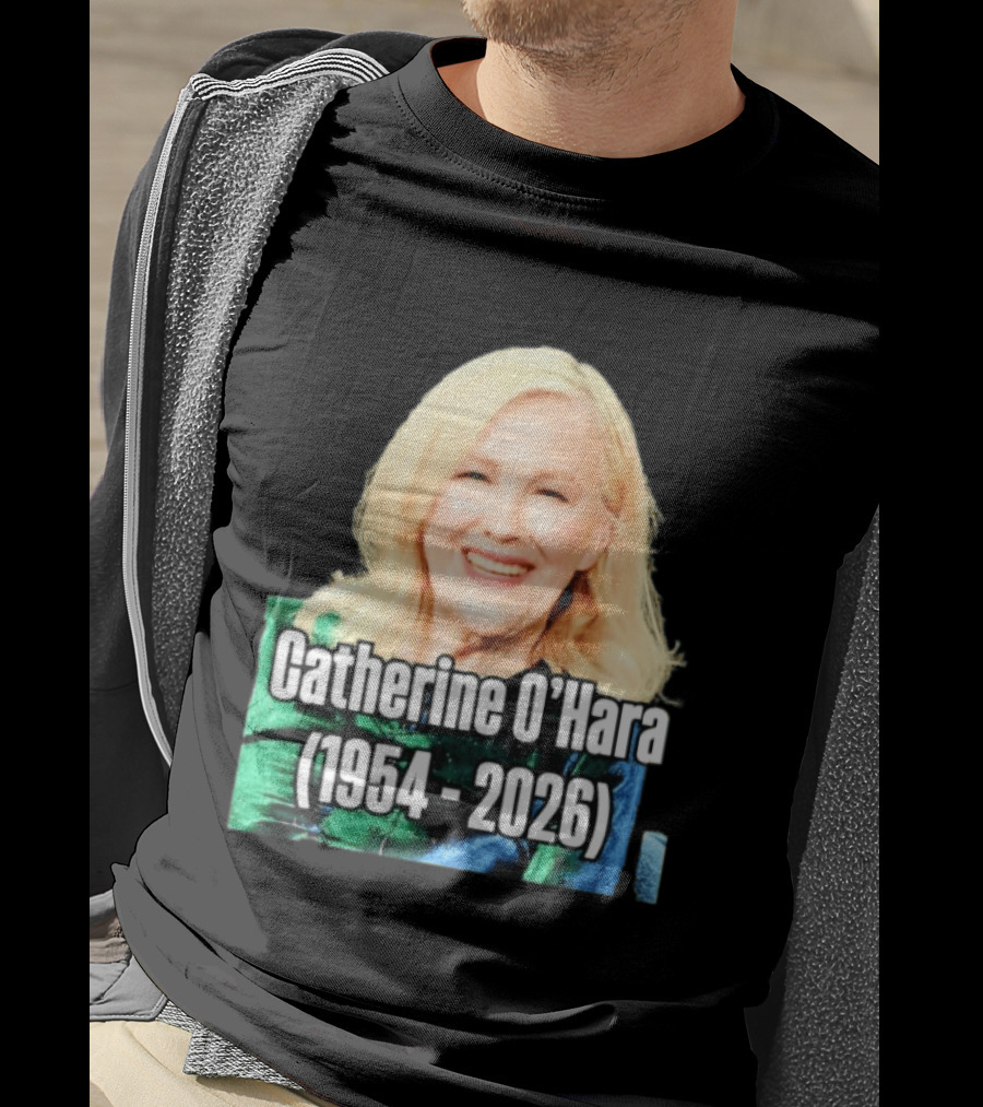 Catherine O'Hara 1954 2026 T-Shirt