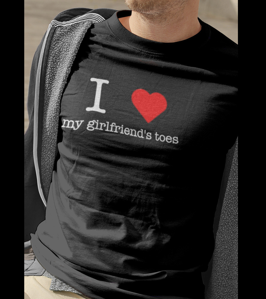 I Love Heart My Girlfriend's Toes T-Shirt