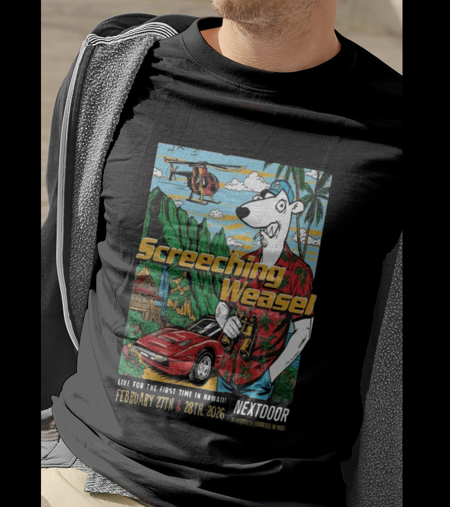 Screeching Weasel February 27 28 2026 Nextdoor Honolulu Hawaii Tropical Island Concert Event T-Shirt