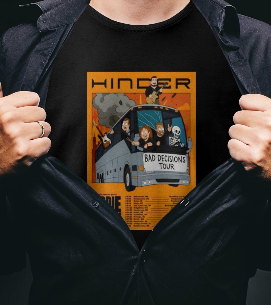 Hinder Bad Decisions Tour 2026 Eddie And The Getaway Dates T-Shirt
