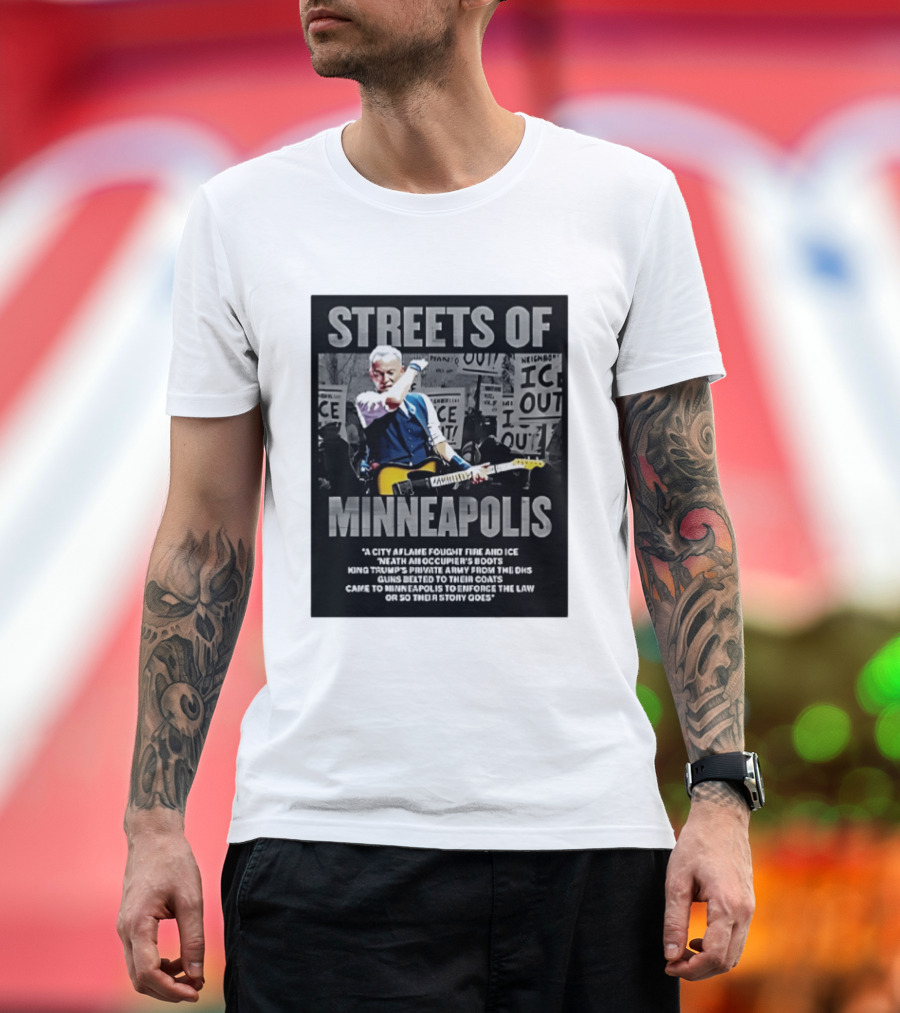 Streets Of Minneapolis Bruce Springsteen Anti ICE Protest T-Shirt