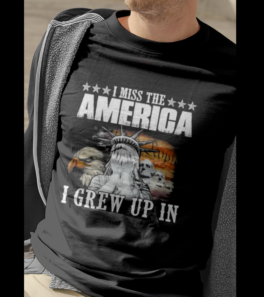 I Miss The America I Grew Up In Liberty And Eagle Retro Patriotic T-Shirt