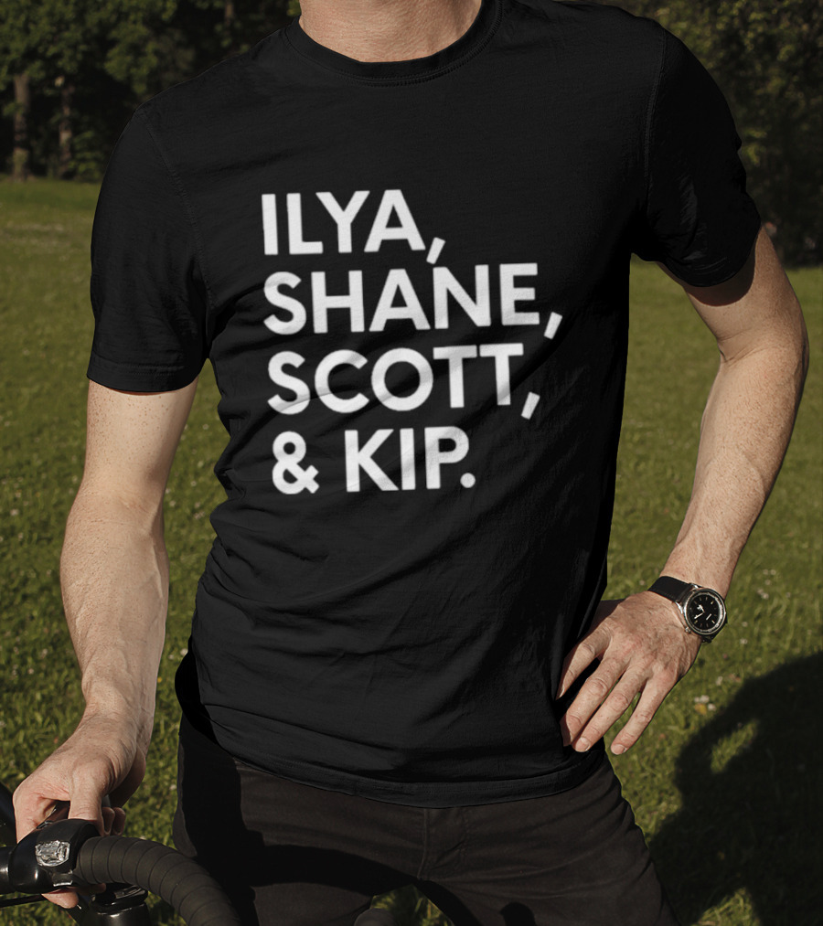 Ilya Shane Scott And Kip T-Shirt