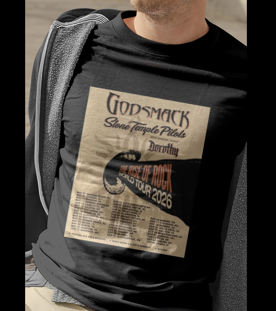 Godsmack Stone Temple Pilots Dorothy The Rise Of Rock World Tour 2026 Schedule T-Shirt
