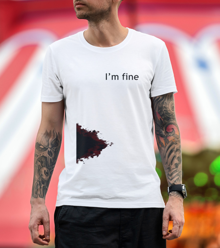 I'm Fine I'm Fire 2026 T-Shirt