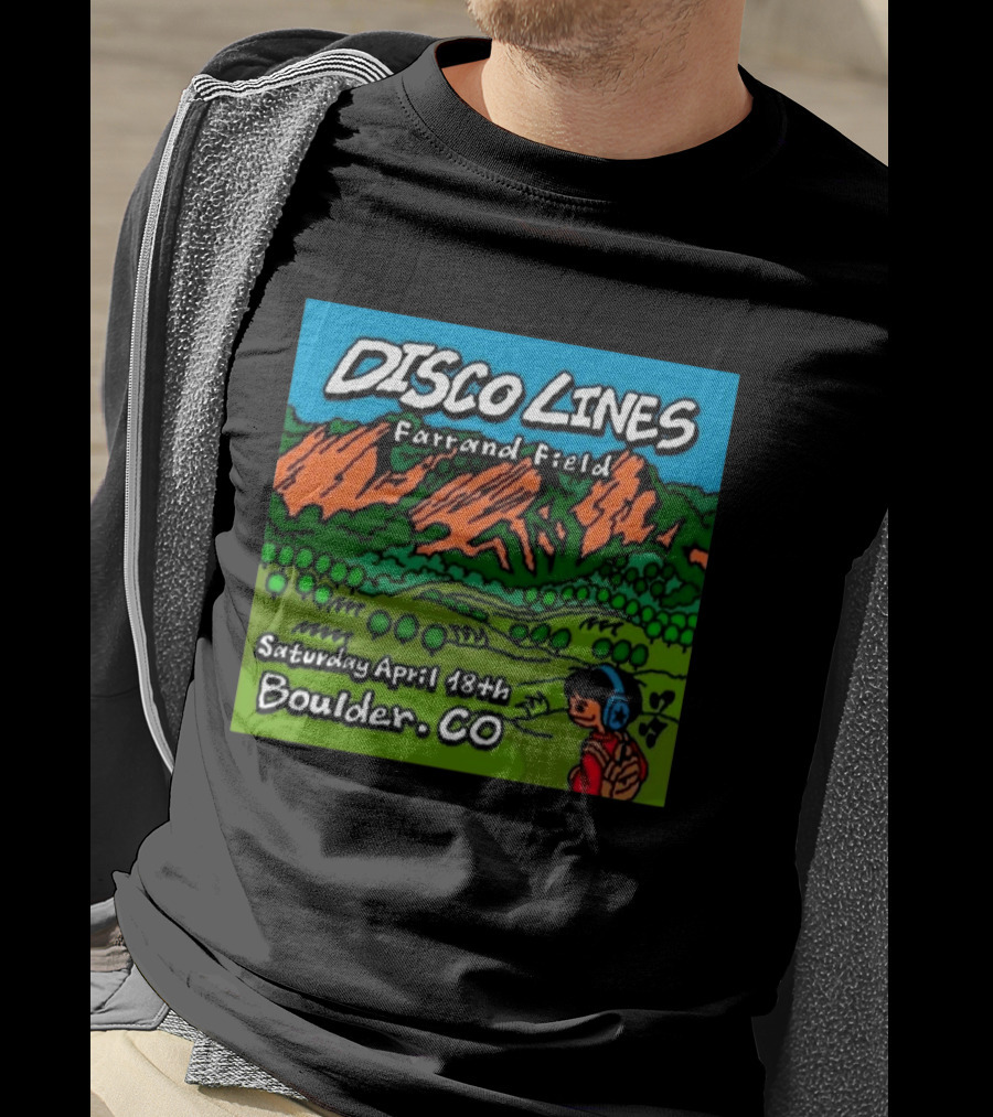 Disco Lines Farrand Field Saturday April 18th Boulder CO T-Shirt