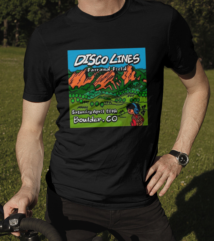 Disco Lines Farrand Field Saturday April 18th Boulder CO T-Shirt