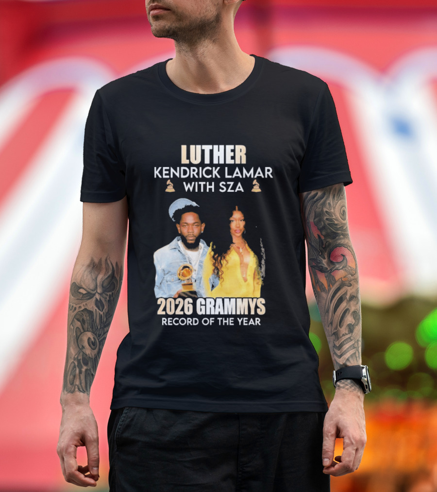 Luther Kendrick Lamar With SZA 2026 Grammys Record Of The Year T-Shirt