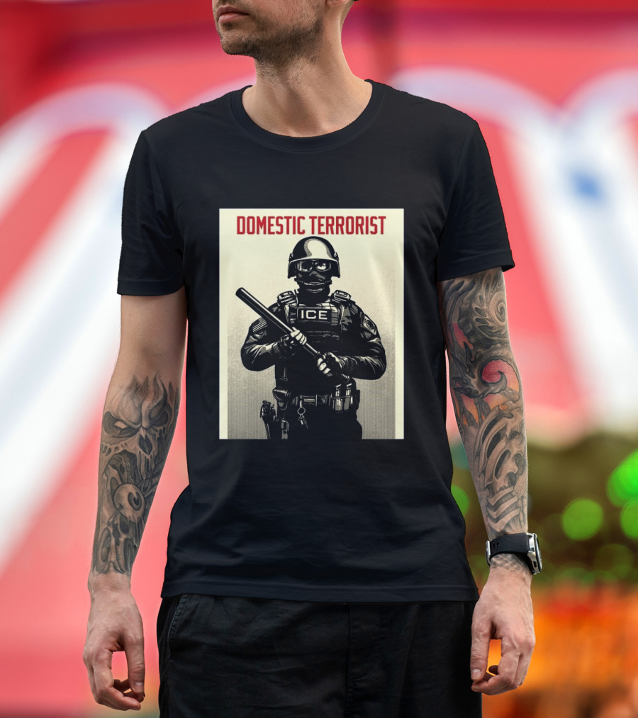 Domestic Terrorist ICE Projection Mirror T-Shirt