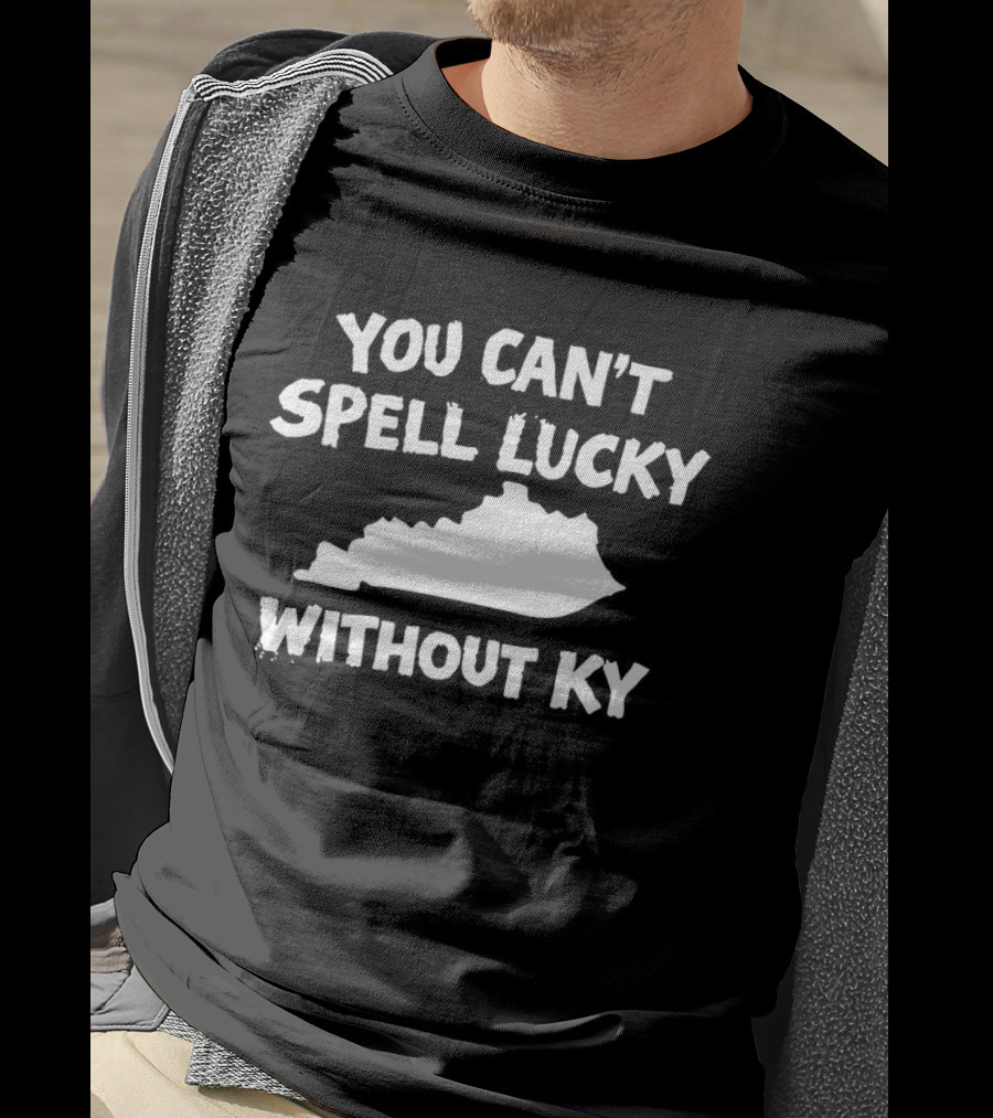 You Can't Spell Lucky Without Kentucky KY Map T-Shirt