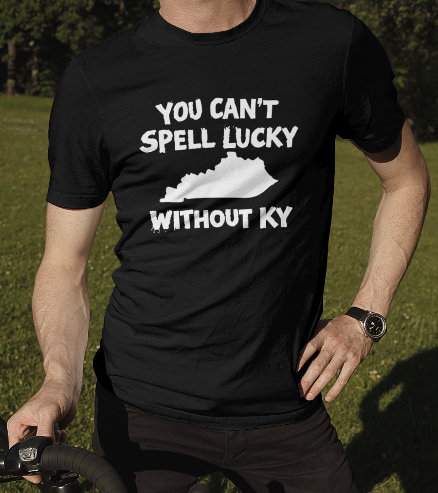 You Can't Spell Lucky Without Kentucky KY Map T-Shirt