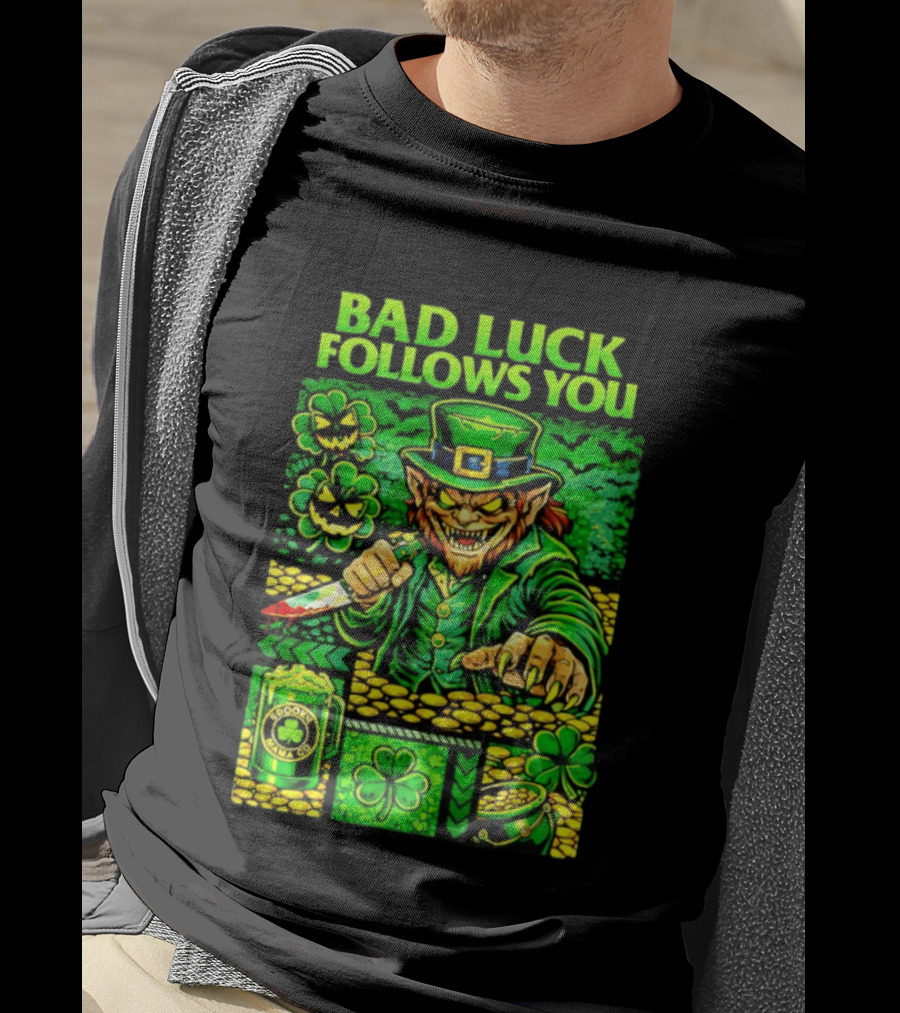 Bad Luck Follows You Evil Leprechaun With Knife And Shamrock Coins T-Shirt