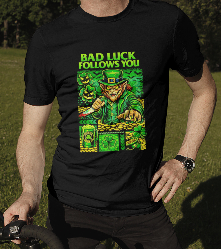 Bad Luck Follows You Evil Leprechaun With Knife And Shamrock Coins T-Shirt