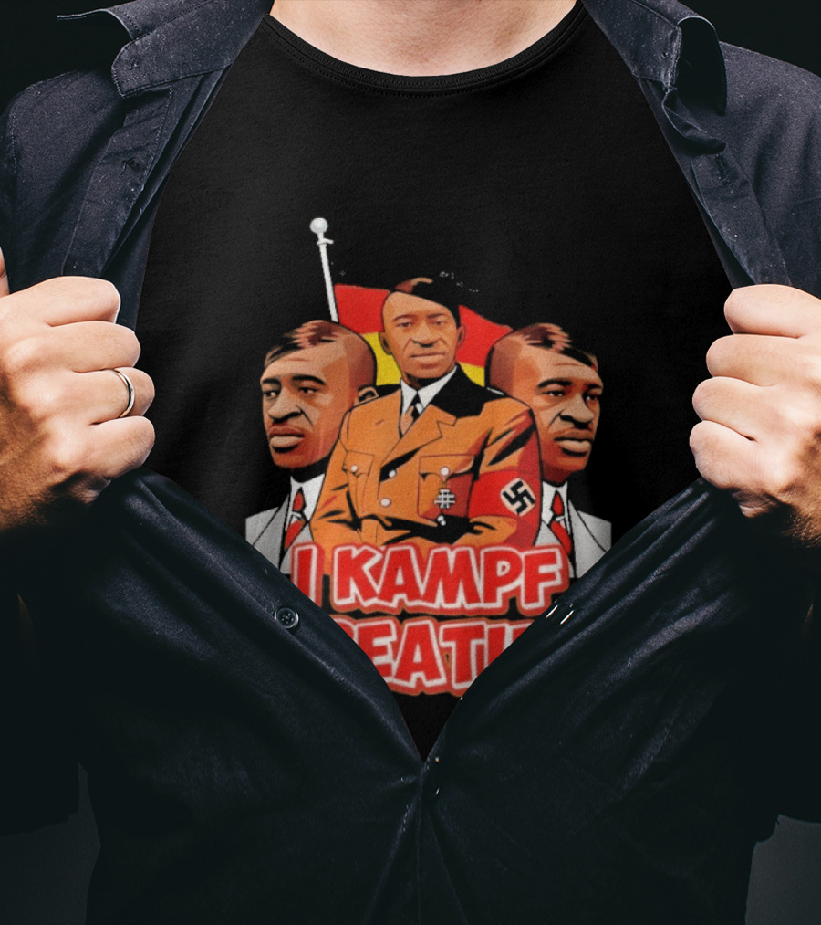 George Floyd Hitler I Kampf Breathe T-Shirt