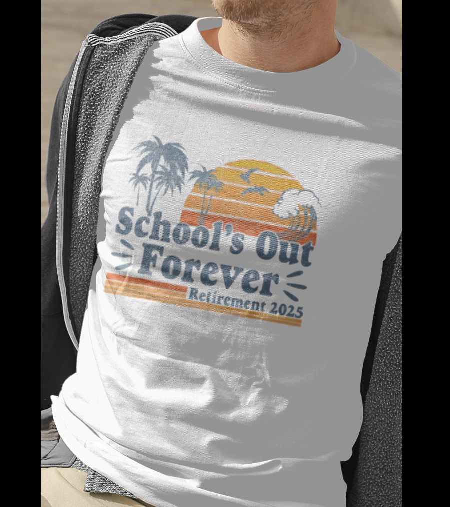 School'S Out Forever Retirement 2025 Tropical Sunset Vintage Palm Trees Birds Waves T-Shirt