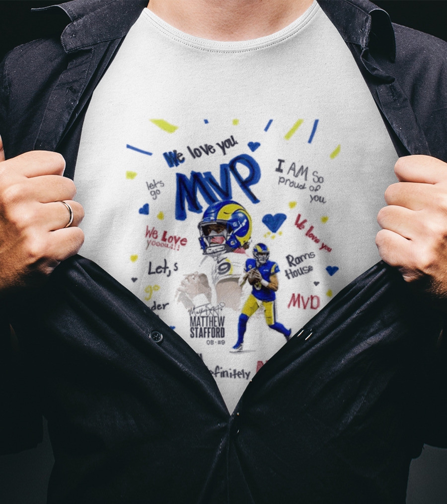 Matthew Stafford MVP Season 2025 I Am The MVP RAMS T-Shirt