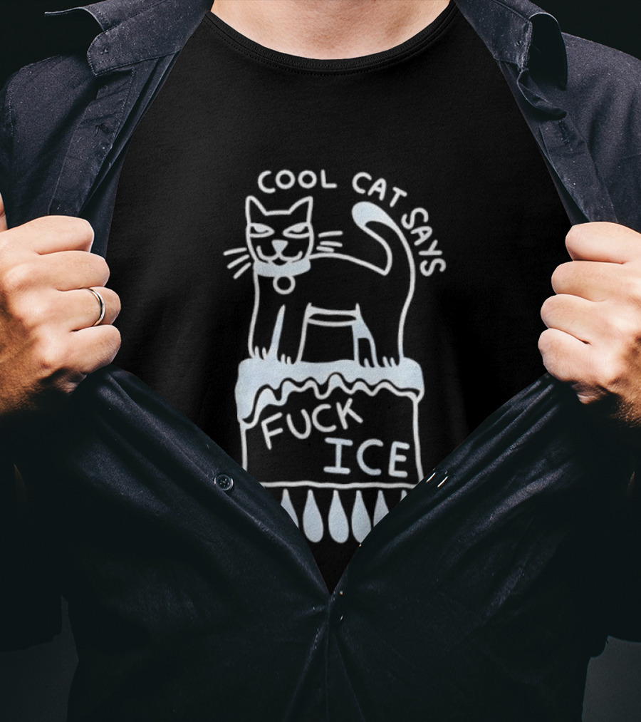 Cool Cat Says Fuck Ice T-Shirt