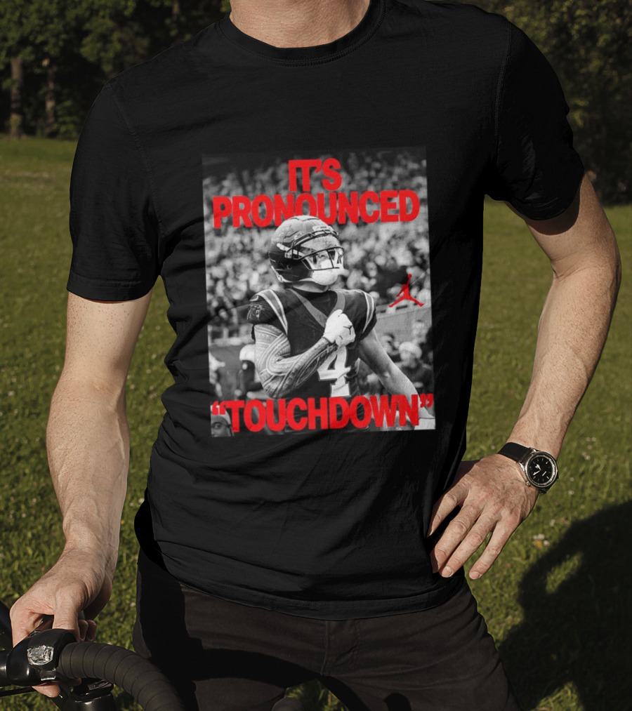 Tetairoa McMillan Carolina Panthers Jordan It's Pronounced Touchdown T-Shirt