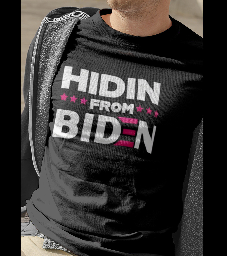 Hidin' From Biden Stars Patriotic T-Shirt
