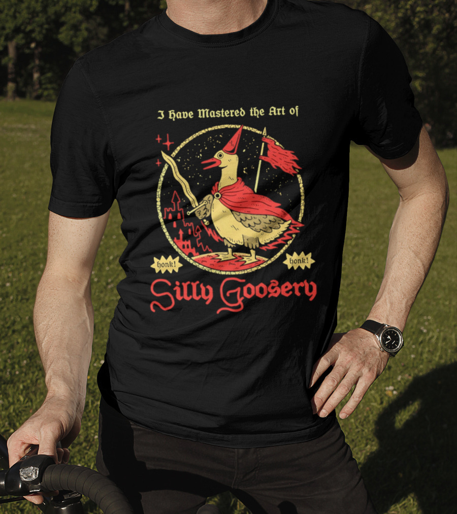 I Have Mastered The Art Of Silly Goosery Wizard Goose With Wand And Cape T-Shirt