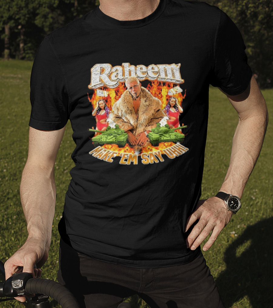 Raheem Fur Coat Flames Cash Tanks Make 'Em Say Uhh T-Shirt