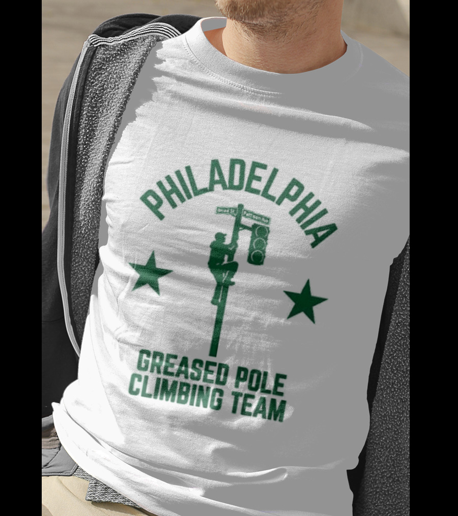Philadelphia Greased Pole Climbing Team Broad St Patision Ave T-Shirt