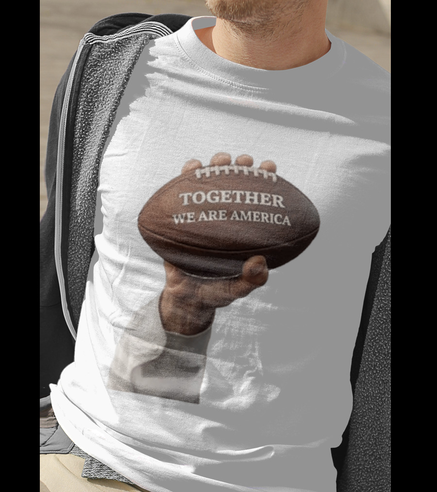 Together We Are America Football Unity 2025 2026 T-Shirt