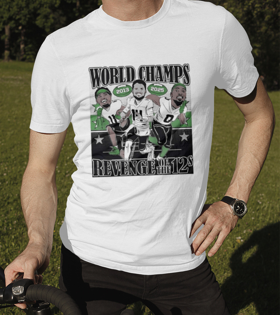 World Champs 2013 2025 Revenge Of The 12s Football Players Meme T-Shirt