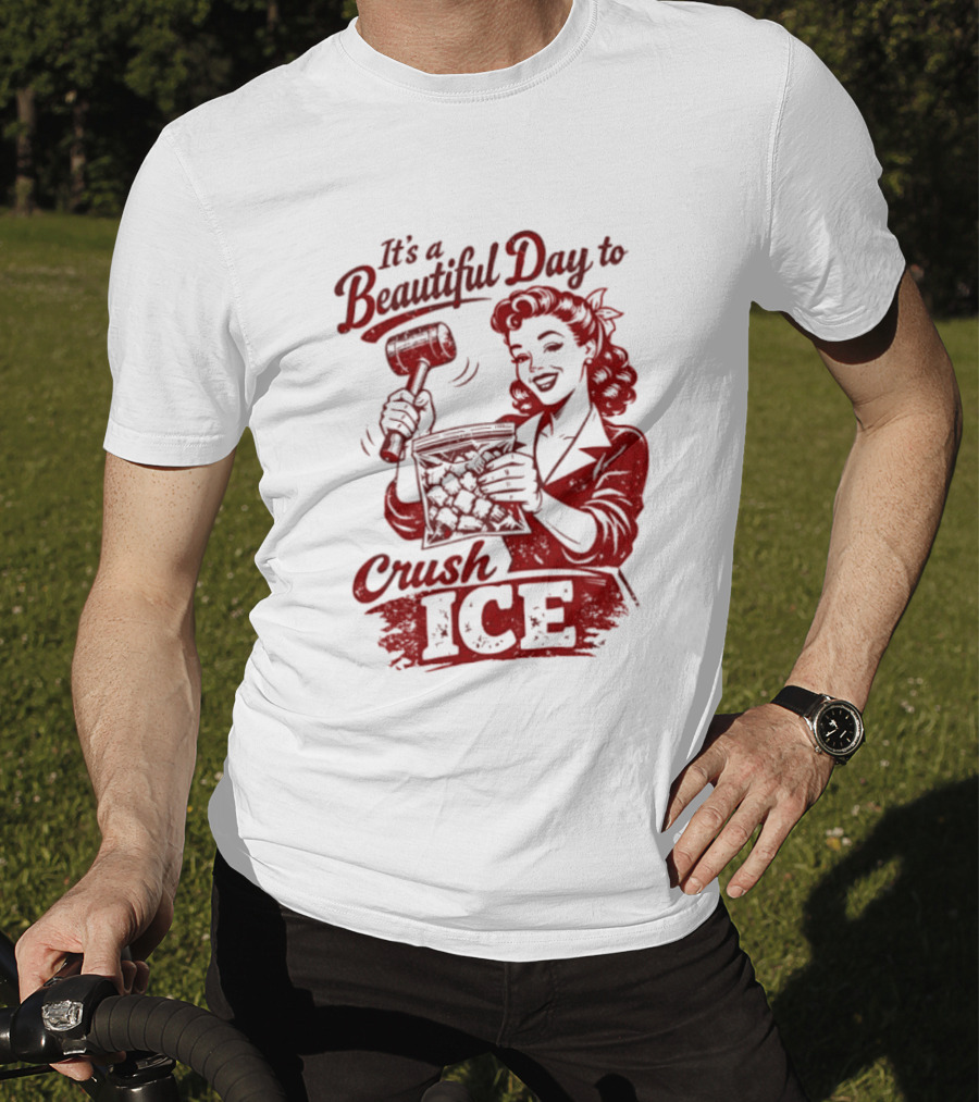It's A Beautiful Day To Crush Ice Minneapolis Social Justice Human Rights T-Shirt