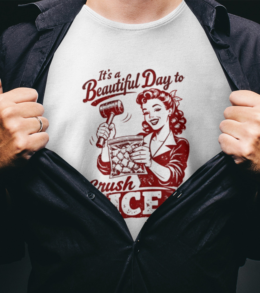 It's A Beautiful Day To Crush Ice Minneapolis Social Justice Human Rights T-Shirt