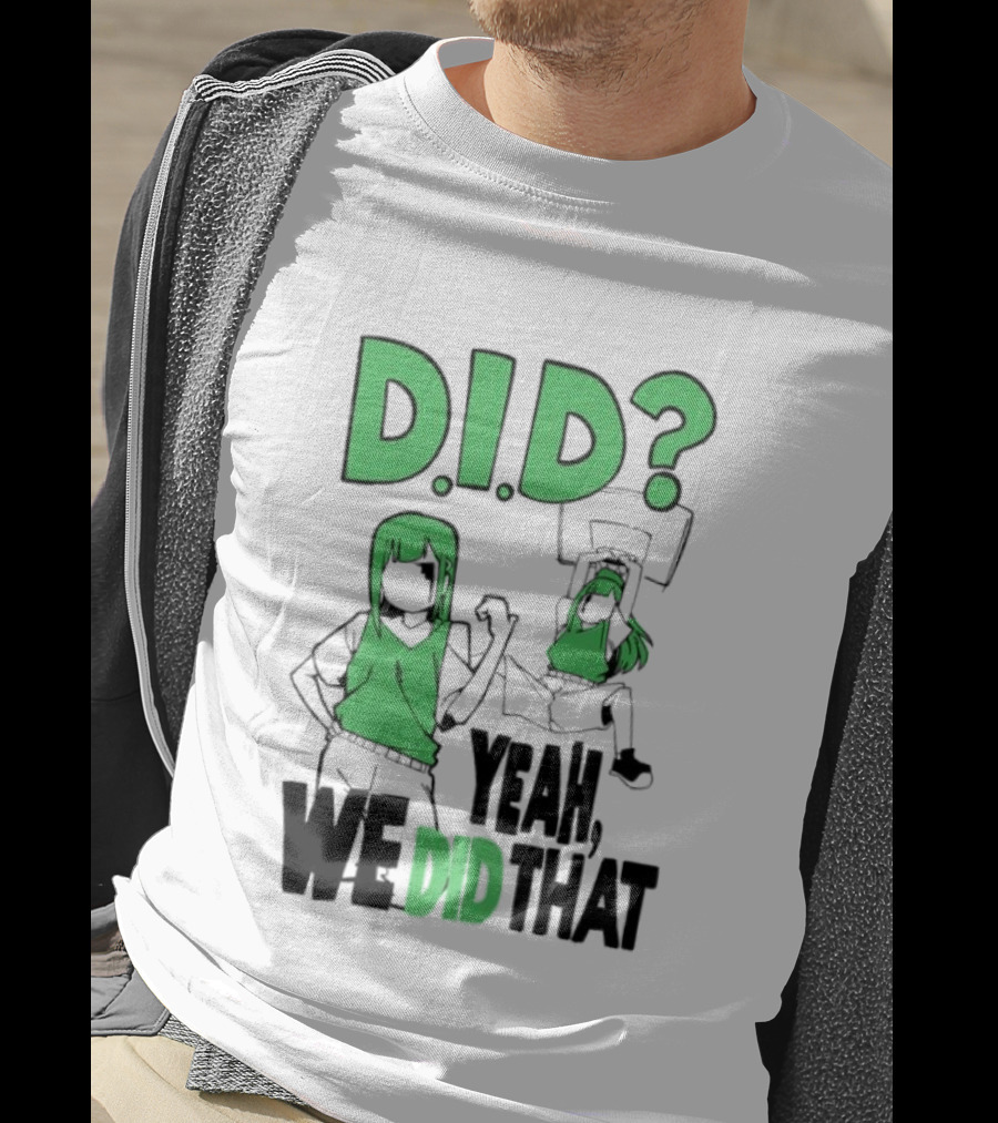 DID Yeah We Did That Bold Green Anime Characters T-Shirt