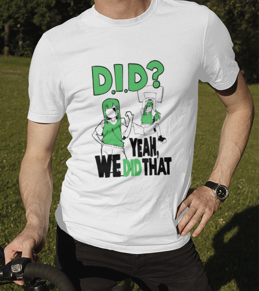 DID Yeah We Did That Bold Green Anime Characters T-Shirt