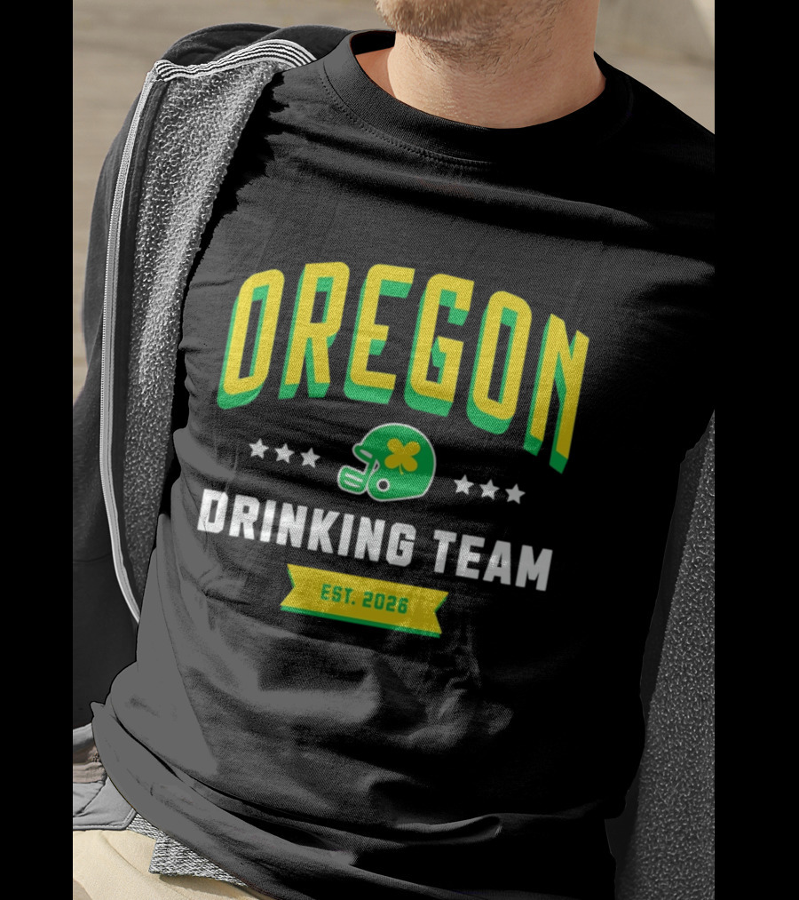 Oregon Drinking Team St. Patrick's Day 2026 Est. 2026 Helmet Clover Stars T-Shirt