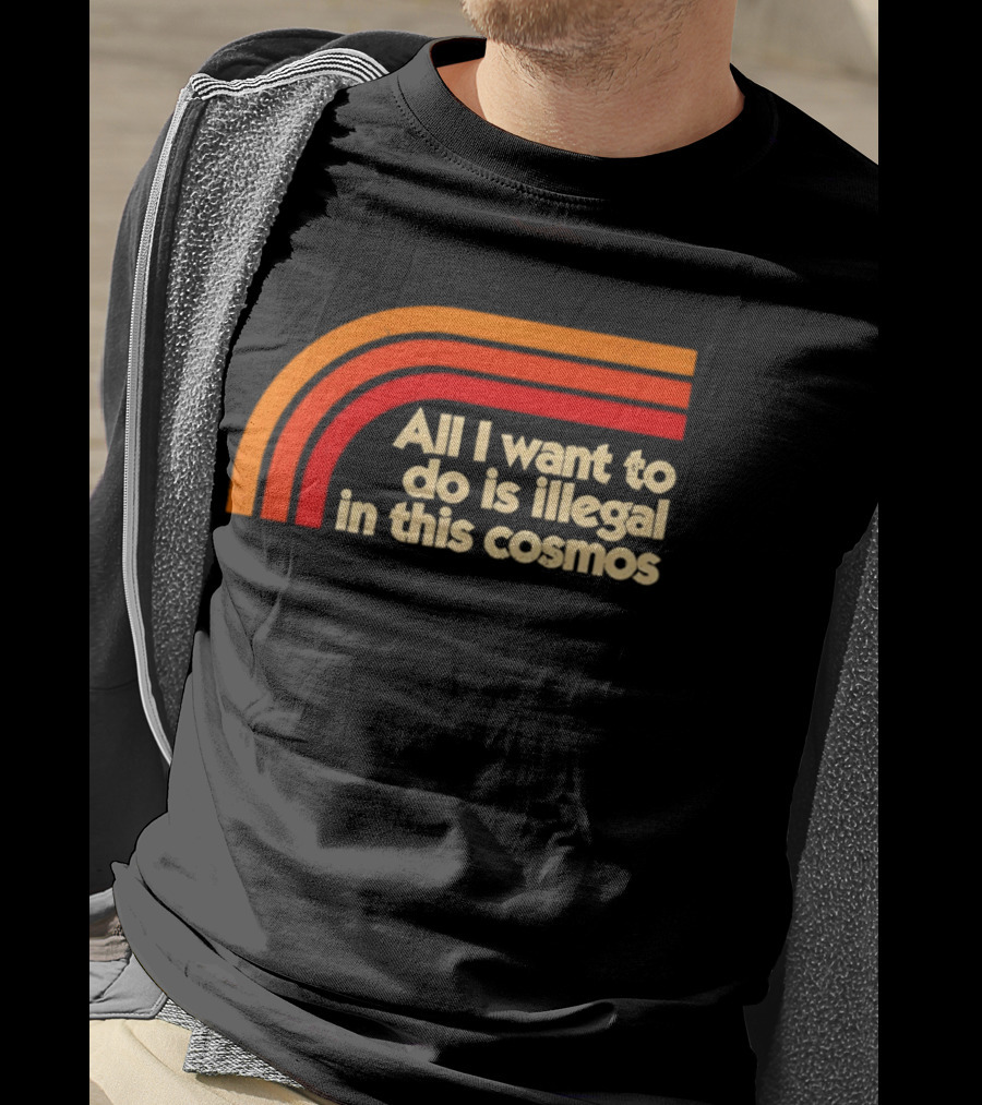 All I Want To Do Is Illegal In This Cosmos Retro Orange Stripes T-Shirt