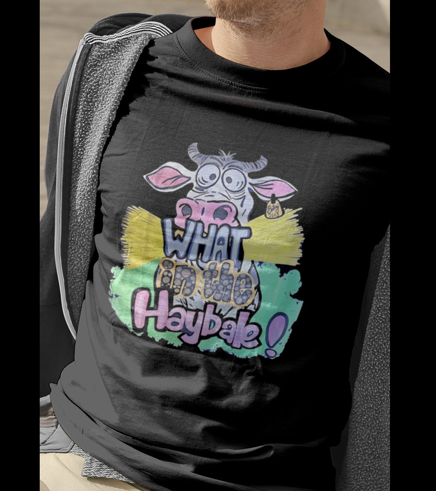 Funny Cow Cartoon What In The Haybale Expression T-Shirt