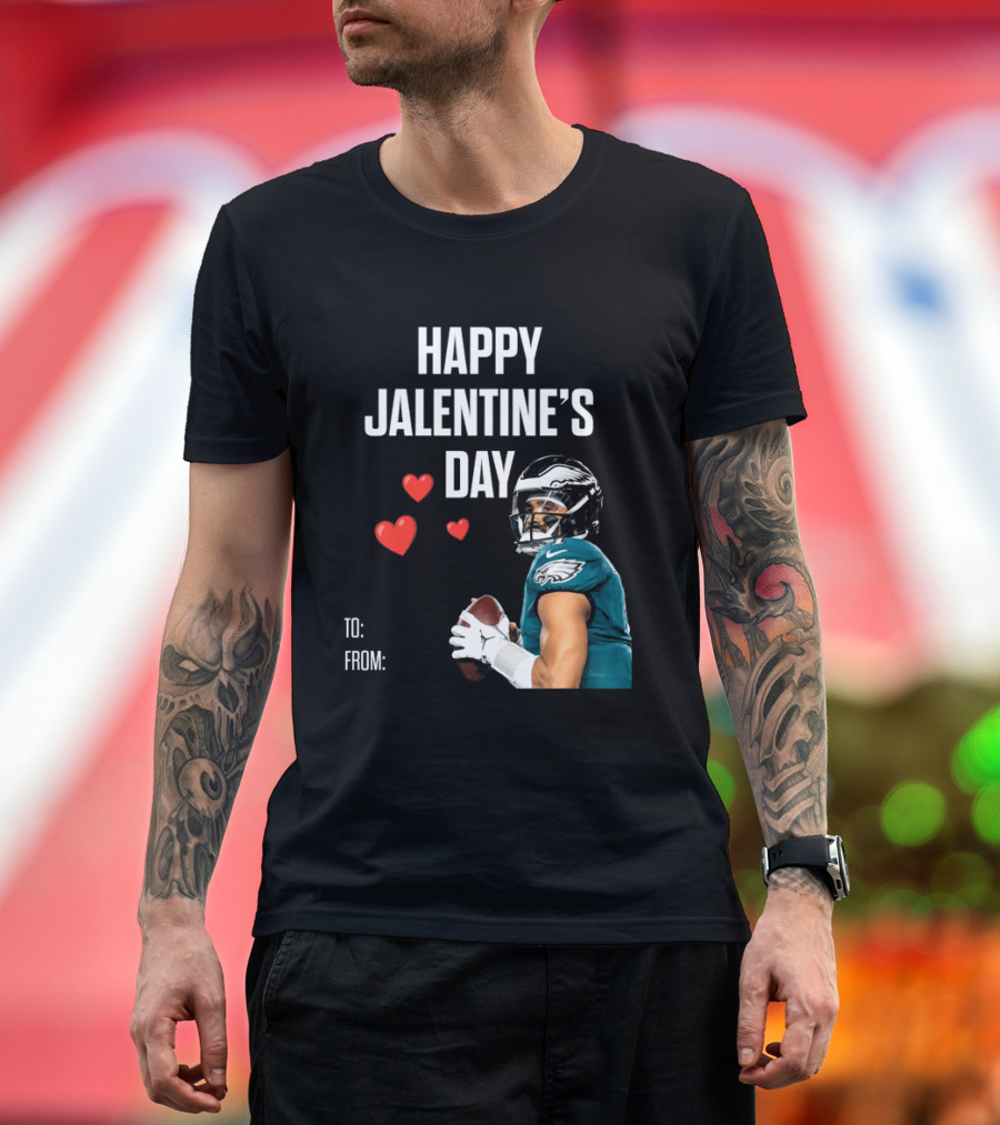 Philadelphia Eagles Happy Jalentine's Day Football Celebration T-Shirt