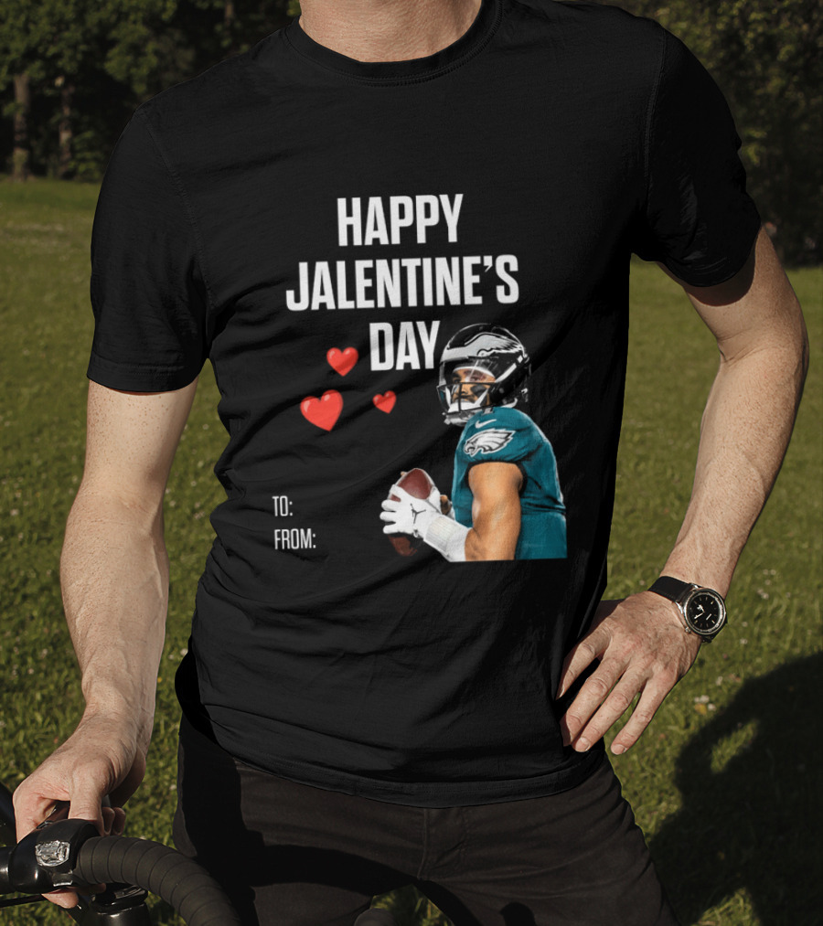 Philadelphia Eagles Happy Jalentine's Day Football Celebration T-Shirt