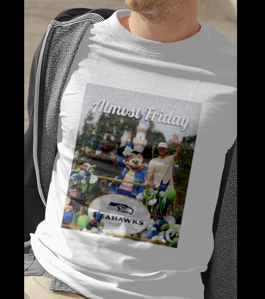 Almost Friday Seahawks Mickey Mouse Parade Magic Kingdom Celebration T-Shirt