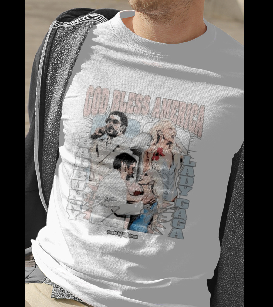 God Bless America Bad Bunny Lady Gaga Made By Lightworm T-Shirt