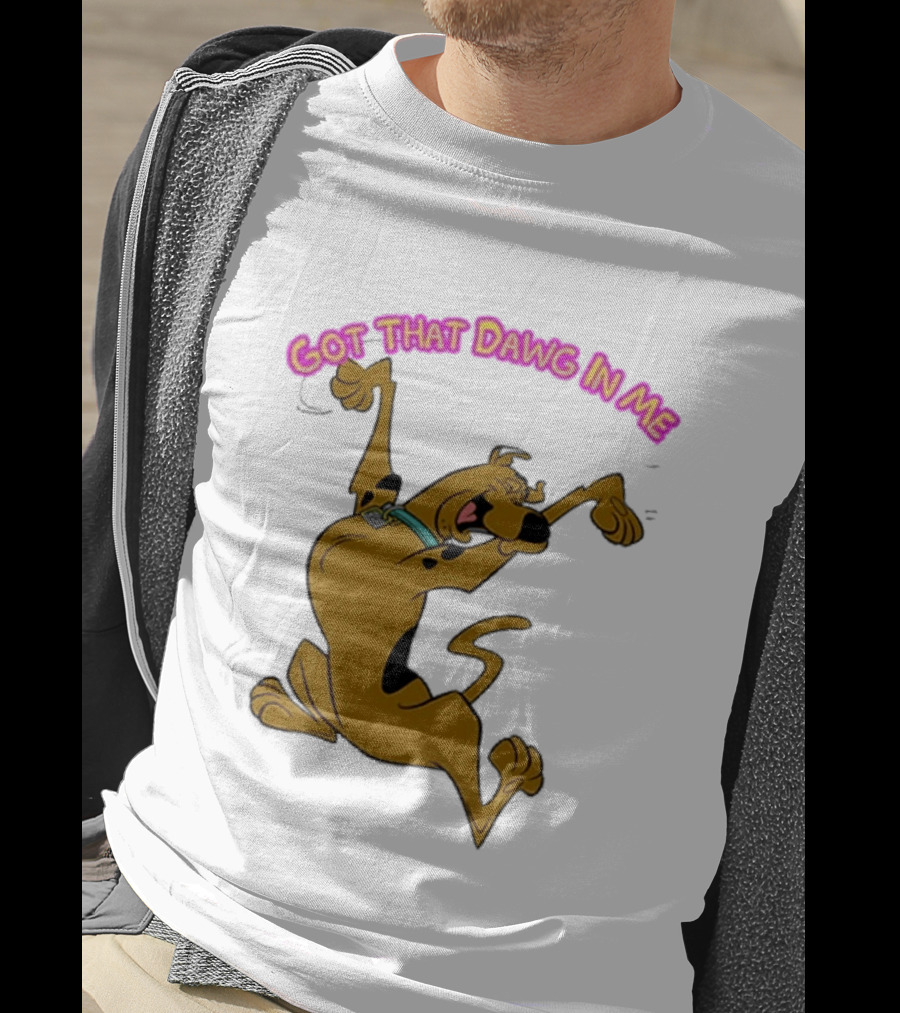 Got That Dawg In Me Scooby Doo Enthusiastic Pose T-Shirt