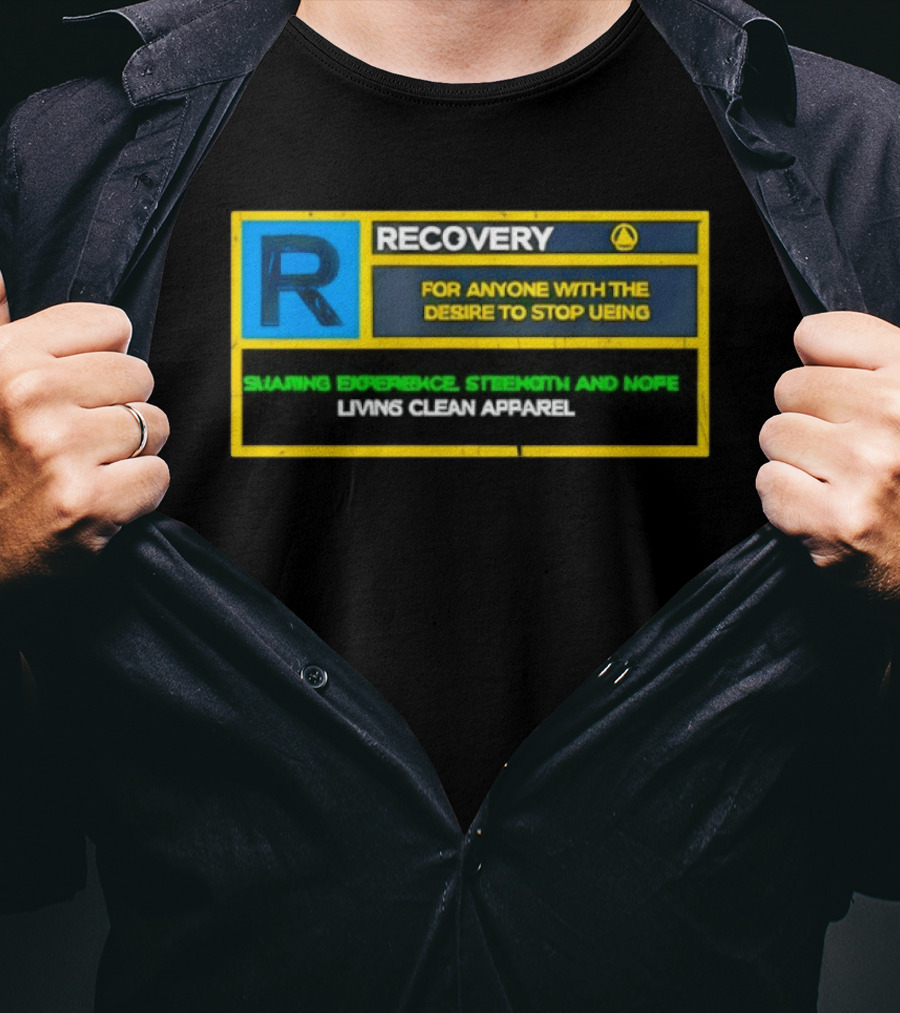 Recovery For Anyone With The Desire To Stop Ueing Sharing Experience Strength And Hope Living Clean T-Shirt