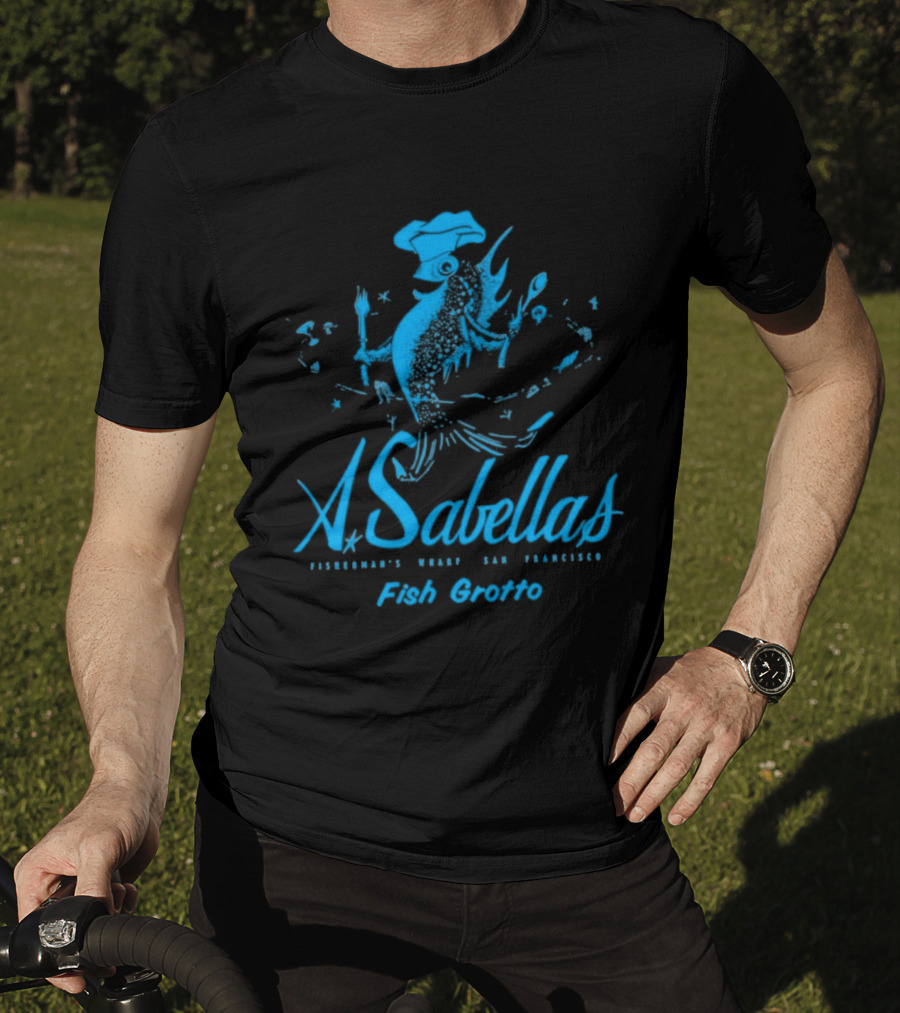 Sabella's Fish Grotto San Francisco CA Restaurant Fisherman's Wharf Chef Fish T-Shirt