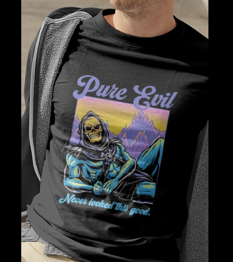 Pure Evil Skeleton Never Looked This Good T-Shirt