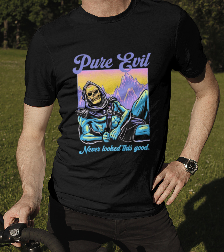 Pure Evil Skeleton Never Looked This Good T-Shirt